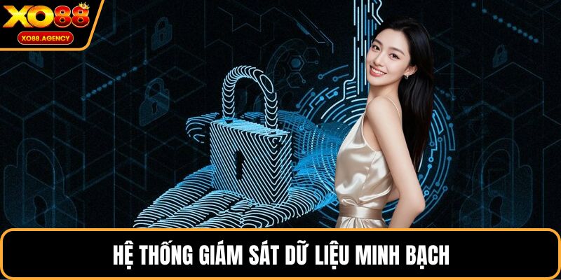 Hệ thống giám sát dữ liệu minh bạch